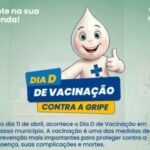 Araguari promove neste sábado (11) o Dia D de Vacinação, com aplicação de todas as vacinas, incluindo a da Influenza